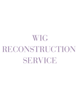 Wig Reconstruction Service