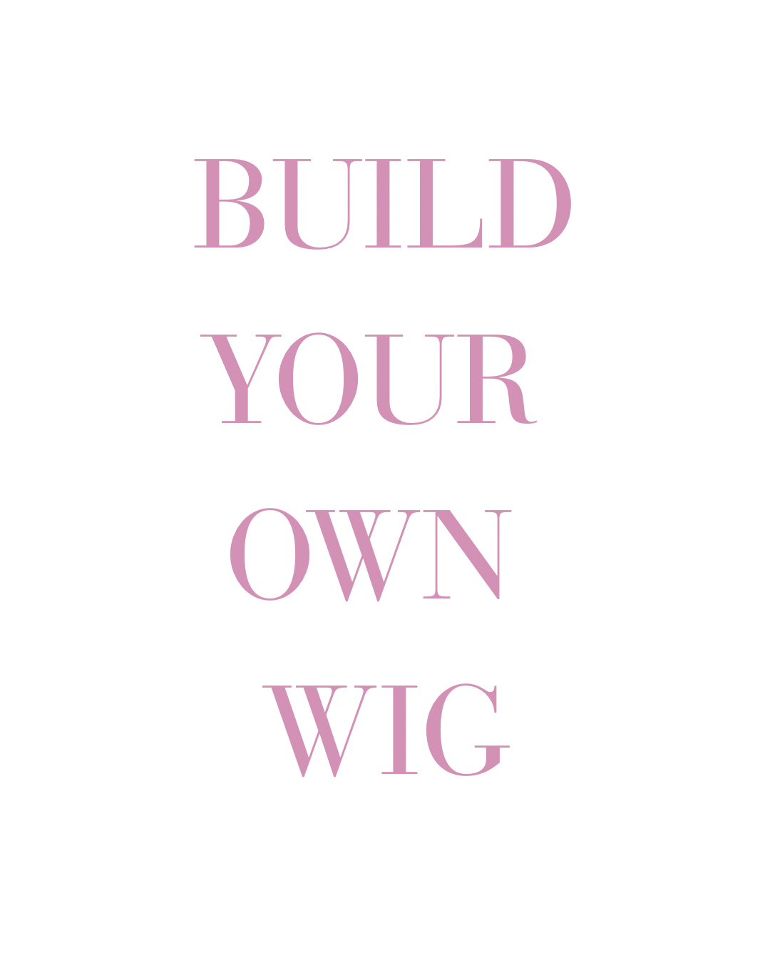 Create A Custom Wig